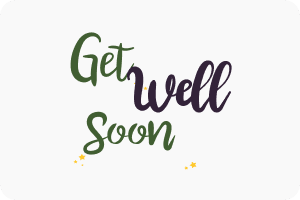 Get Well Soon